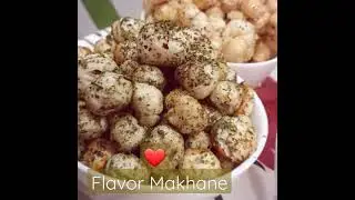 #flavor Makhane by #Magic kitchen of krishna