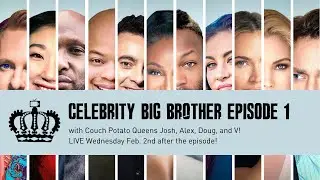 Couch Potato Queens | #CBB #CelebrityBigBrother Live Chat | S3 E1