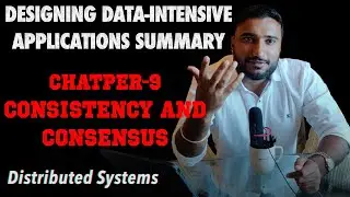 CHAPTER 9 - CONSISTENCY AND CONSENSUS | DESIGNING DATA INTENSIVE APPLICATIONS BOOK REVIEW