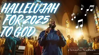 Hallelujah for 2025 &mdash; Classic Gospel Thanksgiving Praise | Powerful Male Vocal & Choir