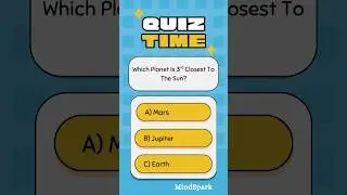 Which Planet Is the 3rd Closest to the Sun? | Mind Spark Quiz Challenge