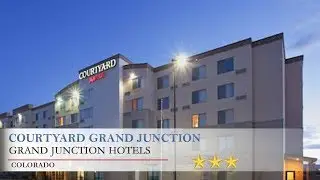 Courtyard Grand Junction - Grand Junction Hotels, Colorado