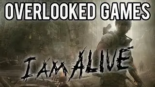 Overlooked Games - I Am Alive