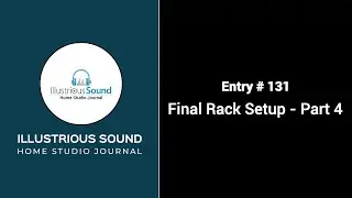 Entry 131 - Final Rack Setup - Part 4