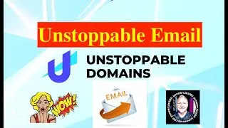 #238 Unstoppable Email - Unstoppable Domains - Wow!! Blockchain Email - 👊 😎