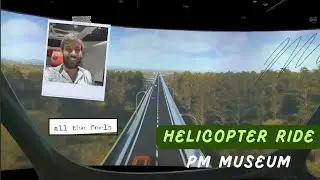 Helicopter Ride In Pradhanmantri Sangrahalaya | Helicopter Ride In PM Museum |