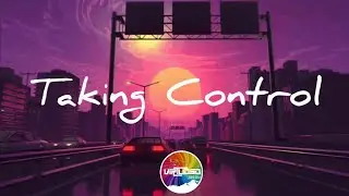 Raptures & Sam Ourt - Taking Control ft. Halvorsen (Lyrics/Lyric Video)