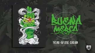 Buena Merca FT Cliko ADN - YCV 2017