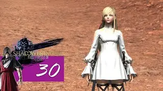 Amh Araeng Again || FFXIV: Shadowbringers Let's Play - Part 30