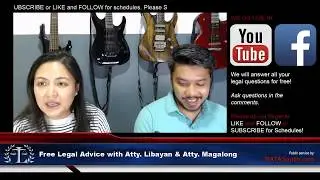 Free Legal Advice with Atty. Libayan & Atty. Magalong