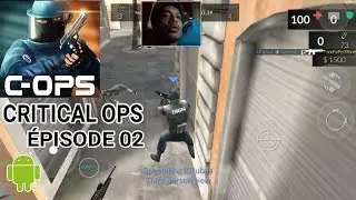 CRITICAL OPS - Let's Play #02 multi joueurs via Xperia Z Ultra en facecam