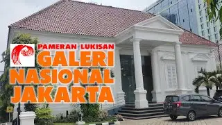GALERI NASIONAL INDONESIA IWS 4th WATERCOLOR PAINTING EXHIBITION 2022!!