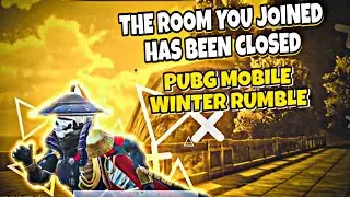 THE ROOM YOU JOINED HAS BEEN CLOSED - MATCHMAKING HAS STARTED ISSUE IN PUBG MOBILE WINTER RUMBLE