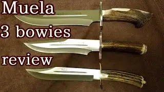 Muela 3 bowie knives review  ムエラ ボウイナイフレビュー