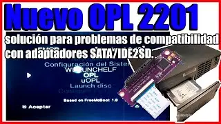 💥NUEVA VERSIÓN DEL OPL REVISIÓN 2201🔴