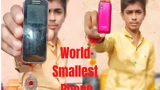 World Smallest phone in this world 🌍