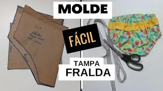 Molde FÁCIL Tampa Fralda/ molde calcinha bunda Rica/ molde para iniciante