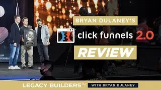 ClickFunnels 2.0 Review by Bryan Dulaney