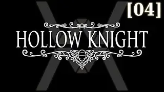 Прохождение Hollow Knight [04] - Mantis Village