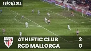 ⚽️ [Copa del Rey 11/12] 1/4 final (Ida) I Athletic Club 2 - RCD Mallorca 0 I LABURPENA