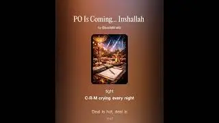 PO Is Coming… Inshallah 