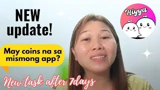 [HIYYA APP] HIYYA APP UPDATE / NEW TASK AFTER 7 DAYS 