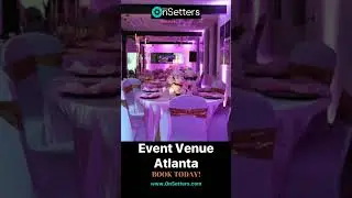 Event Venue Spaces in Atlanta, Georgia