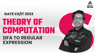 DFA to Regular Expression | GATE TOC | GATE CS/IT 2023 | By Sateesh Sir