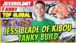 JESS FANNY TANKY BUILD [ Top Global Fanny ] JessNoLimit - Mobile Legends Gameplay And Build