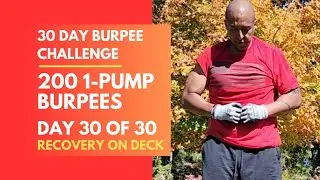 30 Day Burpee Challenge (200 burpees/day) Day 30 of 30 #burpeechallenge