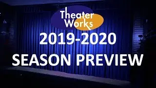 TheaterWorks 2019/2020 Season Announcement
