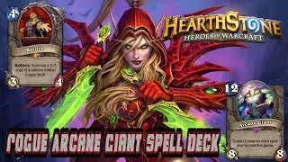 Magnasword2's Arcane Giant Rogue Deck.