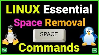 Linux Essential Commands for Removing Spaces #VNCLINUX #linuxcommandline #linux_tutorial #linuxtips