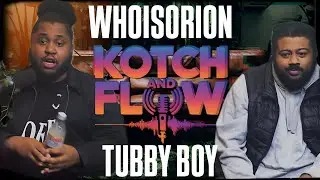 WHOISORION X TUBBYBOY - KOTCH AND FLOW | Шедевр фристайла 😘