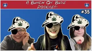 High 5 Presents: A Bunch Of Buds Podcast Episode 35