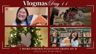 🎄 Vlogmas Day 11 | Books, Pok&eacute;mon Pulls & Cozy Crafty Joy ✨