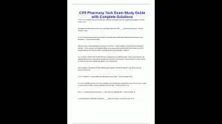 CVS Pharmacy Tech Exam Study Guide with Complete Solutions2510