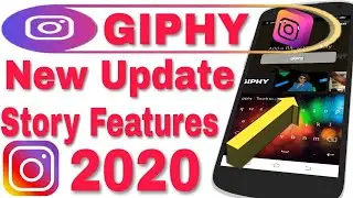 Instagram GIPHY New Features 2020 | Instagram New Update GIPHY Story Features 2020