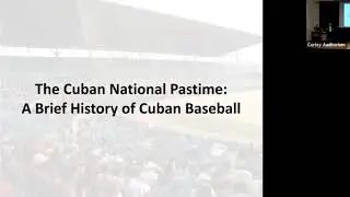 The Cuban National Pastime: A Brief History of Cuban Baseball