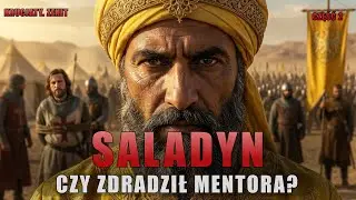 Saladyn: Największy bohater czy zdrajca? | Krucjaty. Zenit: Odcinek 2