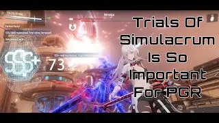 PGR: Trials of Simulacrum matters more than you realize in Punishing Gray Raven  #pgrcc