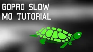 Gopro Slow Motion Tutorial