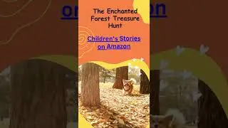 The Enchanted Forest Treasure Hunt