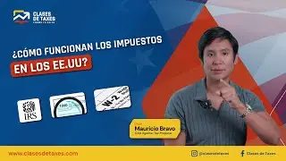 &iquest;C&oacute;mo funcionan los Taxes en USA?
