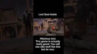 I love silly moments in video games! Lost Soul Aside is amazing! #videogames #fyp