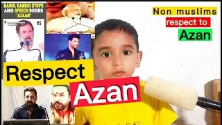 Non Muslim respect to Azan | pm modi,rahul gandhi,hindustani bhau,karan kundra | arman_ansari