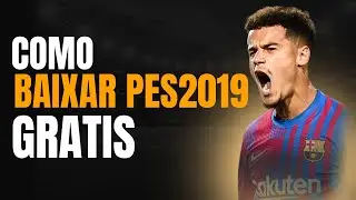 Como Baixar PES 2019 no seu PC