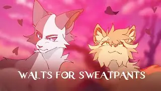 Waltz for sweatpants // IvyFern AMV