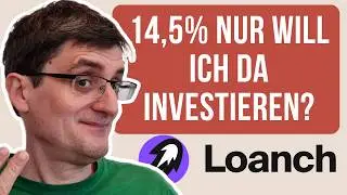 Was steckt hinter Loanch? Ist das Risiko die 14,5% Zinsen wert? Meine Loanch Erfahrungen helfen dir!