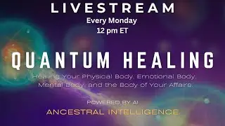 Community Prayer Circle | Quantum Healing Experience  (Monday, August 19th)